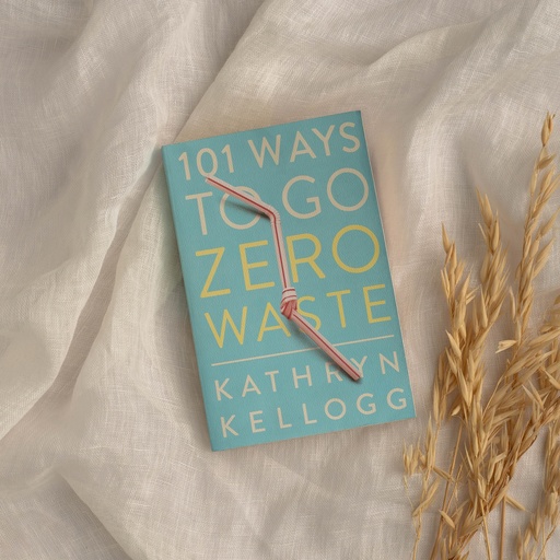 [AMZ 75115] 101 Ways To Go Zero Waste